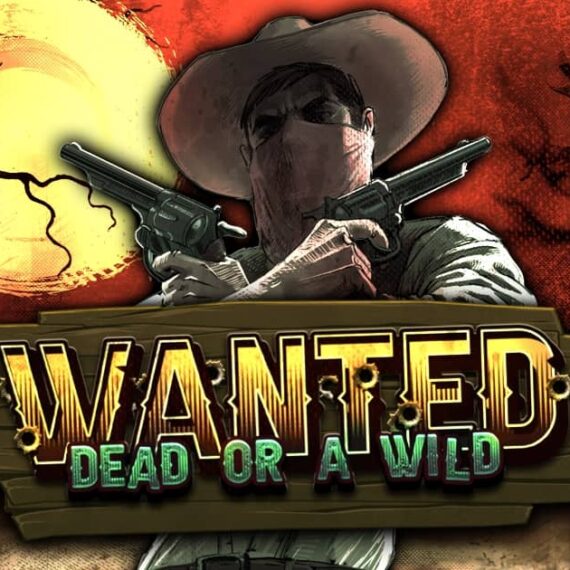 Wanted Dead Or A Wild